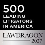 Lawdragon 500 Leading Litigators in America